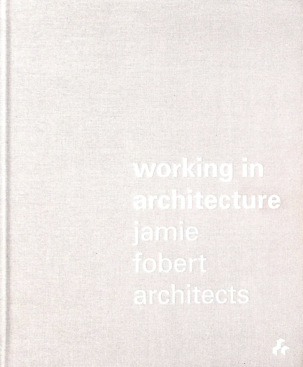 Working in Architecture: Jamie Fobert Architects