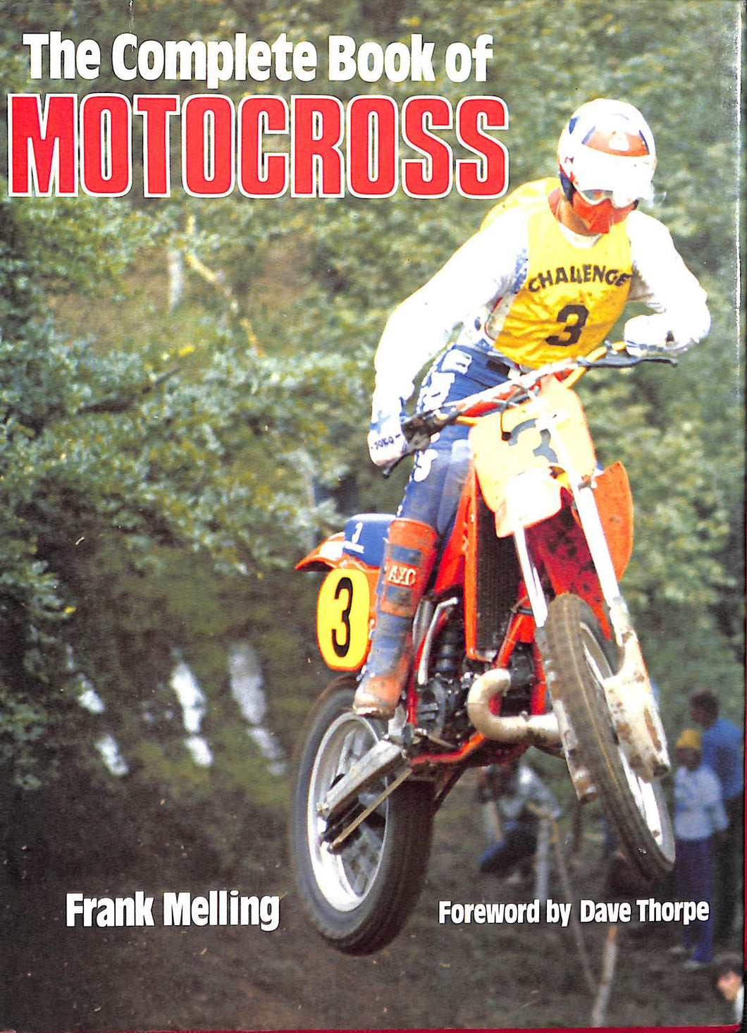 Complete Book of Motocross by Frank Melling