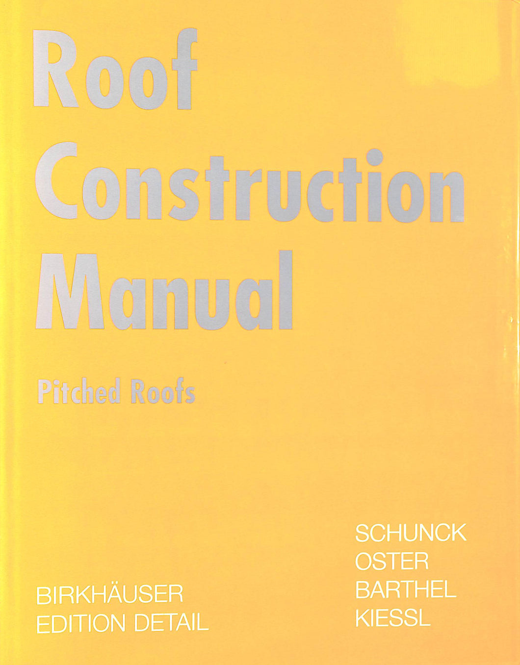 Roof Construction Manual: Geneigte Dächer