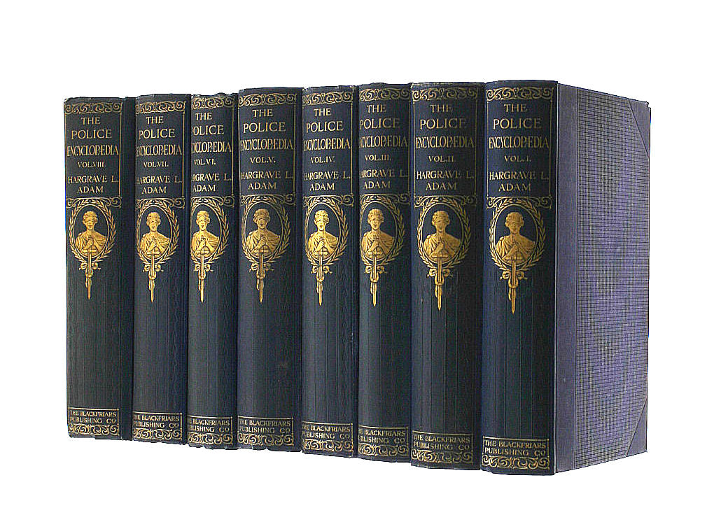 The Police Encyclopaedia, complete 8 volume set, 1920 by H L Adam