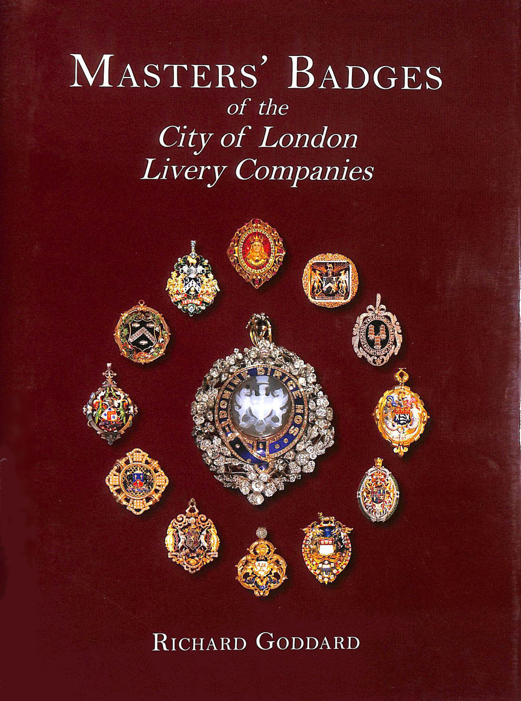 Masters' Badges of the City of London Livery Companies, Signed VG condition