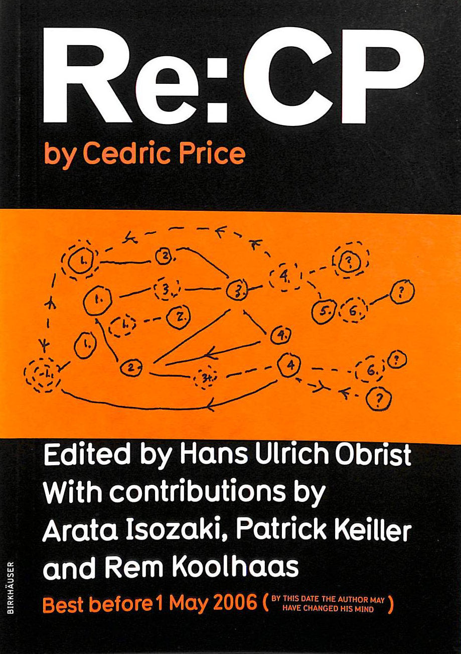 Re: CP by Cedric Price